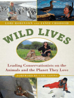 Wild Lives: Leading Conservationists on the Animals and the Planet They Love