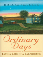 Ordinary Days: Family Life In A Farmhouse