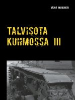 Talvisota Kuhmossa III: Kuolema kolkuttaa korvessa