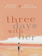 Three Days With Her: Three Days, #2