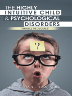 The Highly Intuitive Child and Psychological Disorders: