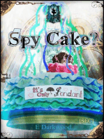 Spy Cake? It's Only Fondant
