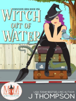 Witch Out of Water: Magic and Mayhem Universe: Kracken's Hole, #1