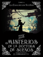 La Casa de los Sueños: Los Misterios de la Doctora de los Sueños, #6