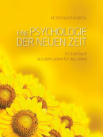 Eine Psychologie der neuen Zeit: Ein Lehrbuch aus dem Leben für das Leben