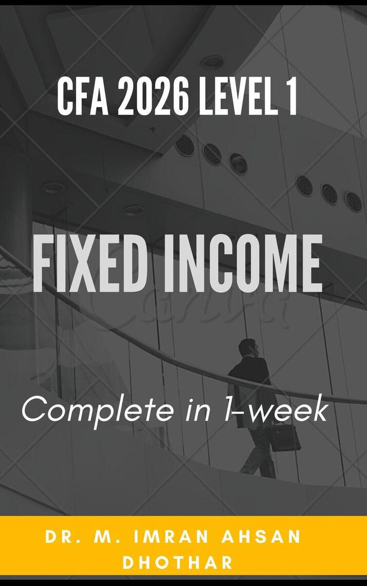 CFA 2025: Level 1 Fixed Income by M. Imran Ahsan (Ebook) - Read free ...