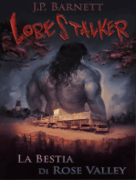 La Bestia di Rose Valley: Lorestalker (Italiano), #1