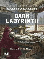 Dark Labyrinth: A Novel Based on the Life of Galileo Galilei