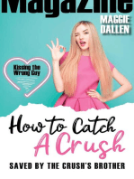 Saved by the Crush's Brother: How to Catch a Crush, #2