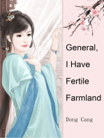 General, I Have Fertile Farmland: Volume 2