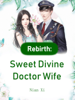 Rebirth: Sweet Divine Doctor Wife: Volume 2