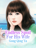Endless Spoil For His Wife: Volume 5
