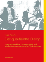 Der qualifizierte Dialog: Unternehmensklima - Notwendigkeit und Möglichkeiten der dauerhaften Veränderung