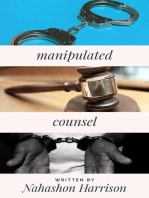 Manipulated Counsel