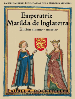 Emperatriz Matilda de Inglaterra: Mujeres Legendarias de la Historia Mundial, #7