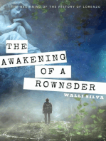 The Awakening of a Rownsder: Rownsders, #1