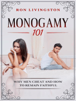 Monogamy 101 Why Men Cheat and How to Remain Faithful