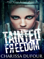 Tainted Freedom