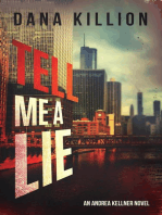 Tell Me a Lie: Andrea Kellner Mystery, #4