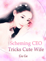 Scheming CEO Tricks Cute Wife: Volume 2