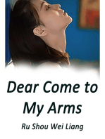 Dear, Come to My Arms: Volume 2