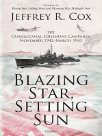 Blazing Star, Setting Sun: The Guadalcanal-Solomons Campaign November 1942–March 1943