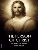 The Person of Christ: The Miracle of History