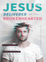 Jesus Deliverer of the Brokenhearted