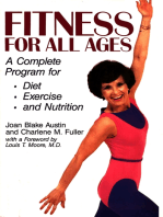 Fitness For All Ages: A Complete Program for Diet, Exercise, and Nutrition