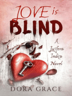 Love Is Blind- A Lucifera Indica Novel: Lucifera Indica Series, #1