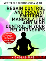 Veritable Words (1834 +) to Regain Control and Prevent Emotional Manipulation and Mind Control in Your Relationships
