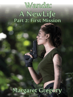 Wanda: A New Life - First Mission
