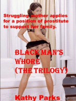 Black Man’s Whore (The Trilogy)