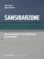 Sansibarzone: Eine Austreibung aus der neokolonialen Sprachlosigkeit