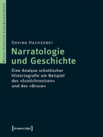 Narratologie und Geschichte: Eine Analyse schottischer Historiografie am Beispiel des »Scotichronicon« und des »Bruce«