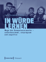 In Würde lernen: Wege des Kompetenzerwerbs - selbstbestimmt, einprägsam und angstfrei