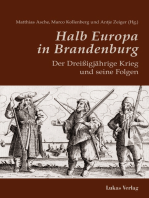 Halb Europa in Brandenburg: Der Dreißigjährige Krieg und seine Folgen