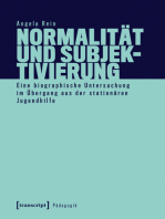 Normalität und Subjektivierung: Eine biographische Untersuchung im Übergang aus der stationären Jugendhilfe