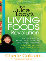 The Juice Lady's Living Foods Revolution: Eat your Way to Health, Detoxification, and Weight Loss with Delicious Juices and Raw Foods
