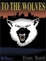 To the Wolves: Ethan McCormick Series