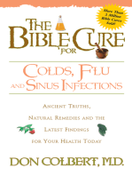 The Bible Cure for Colds and Flu: Ancient Truths, Natural Remedies and the Latest Findings for Your Health Today