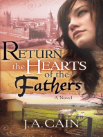 Return The Hearts Of The Father: A Novel