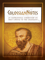 ColossianNotes: An Inspirational Commentary on Paul's Epistle to the Colossians