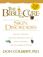 The Bible Cure for Skin Disorders: Ancient Truths, Natural Remedies and the Latest Findings for Your Health Today