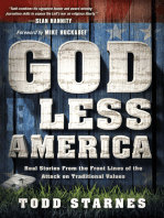 God Less America: Real Stories From the Front Lines of the Attack on Traditional Values