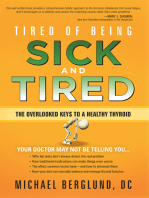 Tired of Being Sick and Tired: The Overlooked Keys to a Healthy Thyroid