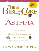 The Bible Cure for Asthma: Ancient Truths, Natural Remedies and the Latest Findings for Your Health Today
