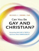 Can You Be Gay and Christian?: Responding With Love and Truth to Questions About Homosexuality