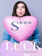 S*** Luck.: Amore Mio