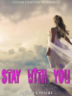 Stay with You